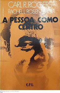 Livro a Pessoa Como Centro Autor Rogers, Carl R. (1977) [usado]