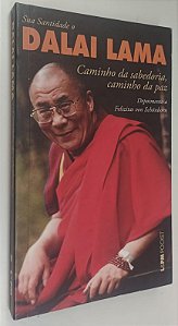 Livro Caminho da Sabedoria, Caminho da Paz Autor Lama, Dalai (2012) [seminovo]