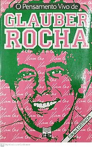 Livro Glauber Rocha - o Pensamento Vivo de Autor Vários (1987) [usado]