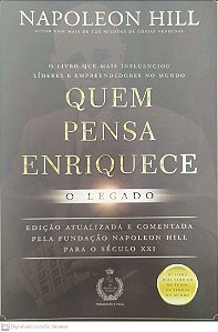 Livro Quem Pensa Enriquece: o Legado Autor Hill, Napoleon (2021) [seminovo]