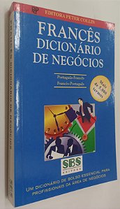 Livro Francês: Dicionário de Negócios Autor Vários (2001) [usado]