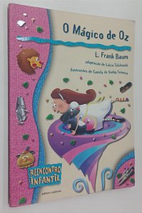 Livro o Mágico de Oz (adaptação de Lúcia Tulchinski) Autor Baum, L. Frank (2008) [usado]