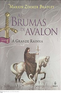 Livro a Grande Rainha - as Brumas de Avalon 2 Autor Bradley, Marion Zimmer (2008) [seminovo]