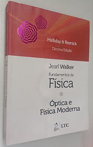 Livro Óptica e Física Moderna - Fundamentos de Física 4 Autor Halliday, David (2016) [usado]