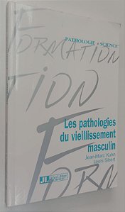Livro Les Pathologies Du Viellissement Masculin Autor Kuhn, Jean-marc (2002) [seminovo]