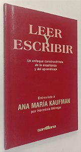 Livro Leer Y Escribir - Un Enfoque Constructivista de La Enseñanza Y Del Aprendizaje Autor Kaufman, Ana María (1997) [usado]