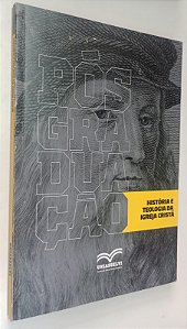 Livro História e Teologia da Igreja Cristã Autor Stigar, Robson (2017) [usado]