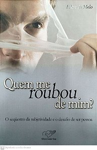 Livro Quem Me Roubou de Mim? Autor Melo, Fábio de (2008) [usado]