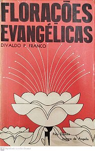 Livro Florações Evangélicas Autor Franco, Divaldo P. (1972) [usado]
