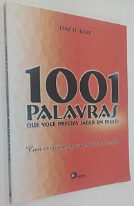 Livro 1001 Palavras que Você Precisa Saber em Inglês Autor Rose, Luiz H, (2006) [usado]