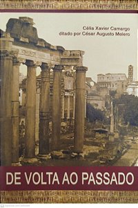 Livro de Volta ao Passado Autor Camargo, Célia Xavier (2000) [usado]