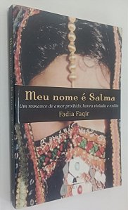 Livro Meu Nome é Salma Autor Faqir, Fadia (2008) [seminovo]