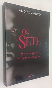 Livro os Sete Autor Vianco, André (2009) [usado]