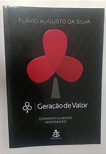 Livro Geração de Valor Autor Silva, Flávio Augusto da (2014) [seminovo]
