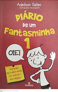 Livro Diário de um Fantasminha Autor Salles, Adeilson (2015) [seminovo]