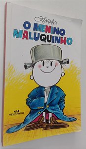 Livro o Menino Maluquinho Autor Ziraldo (2016) [usado]