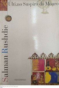 Livro o Último Suspiro do Mouro Autor Rushdie, Salman (1996) [usado]