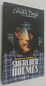 Livro Aventuras Inéditas de Sherlock Holmes Autor Doyle, Arthur Conan (2009) [usado]