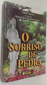 Livro o Sorriso de Pedra Autor Turini, Valter (2006) [seminovo]