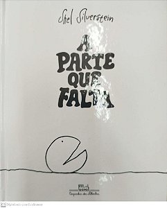 Livro a Parte que Falta Autor Silverstein, Shel (2018) [seminovo]