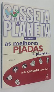 Livro as Melhores Piadas do Planeta... e da Casseta Também ! - Casseta e Planeta Autor Vários (1997) [seminovo]