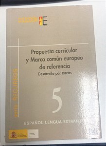 Livro Propuesta Curricular e Marco Común Europeo de Refencia 5 - Desarrollo por Tareas Autor Fernámdez, Sonsoles (2003) [usado]