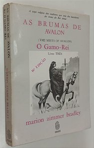 Livro o Gamo-rei - as Brumas de Avalon 3 Autor Bradley, Marion Zimmer (1985) [usado]