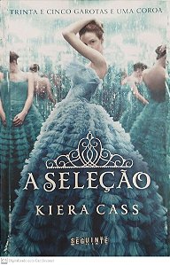 Livro a Seleção Autor Cass, Kiera (2014) [usado]