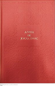 Livro a Vida de Joana D''arc Autor Veríssimo, Erico (1979) [usado]