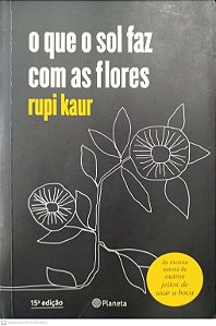 Livro o que o Sol Faz com as Flores Autor Kaur, Rupi (2019) [usado]