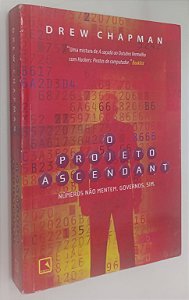 Livro o Projeto Ascendant Autor Chapman, Drew (2015) [usado]