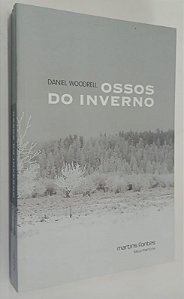 Livro Ossos do Inverno Autor Woodrell, Daniel (2011) [seminovo]