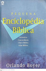 Livro Pequena Enciclopédia Bíblica Autor Boyer, Orlando (2009) [usado]