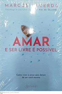 Livro Amar e Ser Livre é Possivel Autor Lacerda, Marcos [novo]