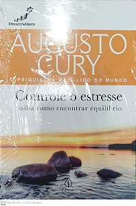 Livro Controle o Estresse Autor Cury, Augusto [novo]