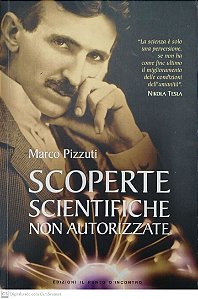 Livro Scoperte Scientifiche Non Autorizzate Autor Pizzuti, Marco (2012) [seminovo]