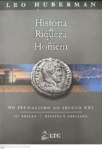 Livro História da Riqueza do Homem Autor Huberman, Leo (2012) [seminovo]