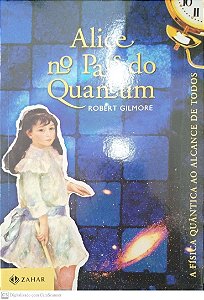 Livro Alice no País do Quantum Autor Gilmore, Robert (2019) [seminovo]