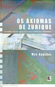 Livro Axiomas de Zurique Autor Gunther, Max (2008) [seminovo]