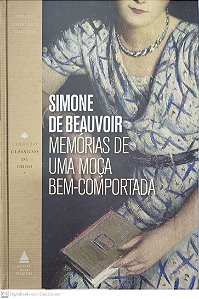 Livro Memórias de Uma Moça Bem-comportada Autor Beauvoir, Simone de (2017) [seminovo]