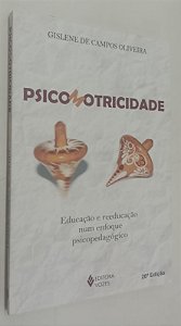 Livro Psicomotricidade Autor Oliveira, Gislene de Campos (2020) [seminovo]