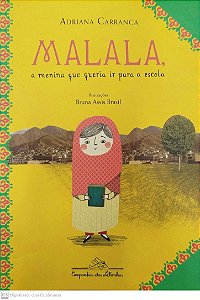 Livro Malala, a Menina que Queria Ir para a Escola Autor Carranca, Adriana (2022) [seminovo]