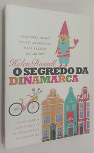 Livro o Segredo da Dinamarca Autor Russell, Helen (2016) [seminovo]