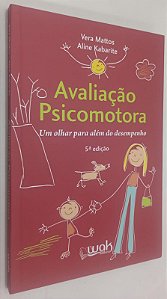 Livro Avaliação Psicomotora Autor Mattos, Vera (2020) [seminovo]