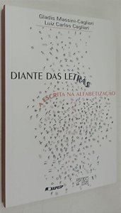 Livro Diante das Letras: a Escrita na Alfabetização Autor Massini-cagliari, Gladis (1999) [seminovo]