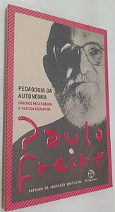 Livro Pedagogia da Autonomia Autor Freire, Paulo (2019) [seminovo]