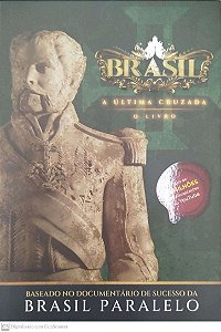 Livro Brasil: a Última Cruzada Autor Vários (2022) [seminovo]