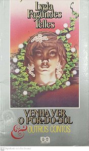 Livro Venha Ver o Por-do-sol e Outros Contos Autor Telles, Lygia Fagundes (2004) [usado]