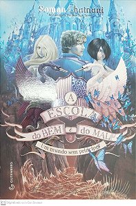 Livro um Mundo sem Príncipes - a Escola do bem e do Mal 2 Autor Chainani, Soman (2022) [seminovo]