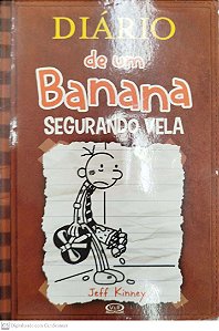 Livro Segurando Vela - Diário de um Banana 7 Autor Kinney, Jeff (2013) [usado]